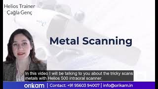 Helios 500 Scanning Strategy For Metal