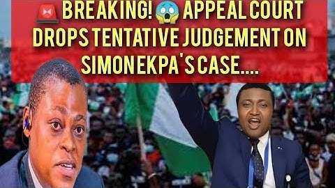 🚨 BREAKING! 😱 APPEAL COURT DROPS TENTATIVE JUDGEMENT ON SIMON EKPA’S CASE, SPARKING FRESH TENSION!