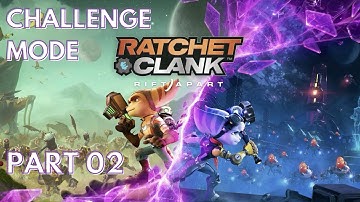 RATCHET & CLANK: RIFT APART CHALLENGE MODE Playthrough PART 02 - Corson V Nefarious City [PS5]