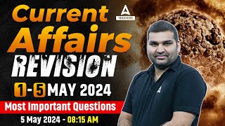 1-5 May Current Affairs 2024 | Current Affairs for All Teaching Exams 2024