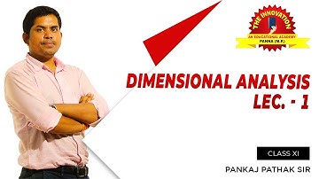 | Dimensional analysis - 1st Lecture Applications The Innovation By Pankaj Sir