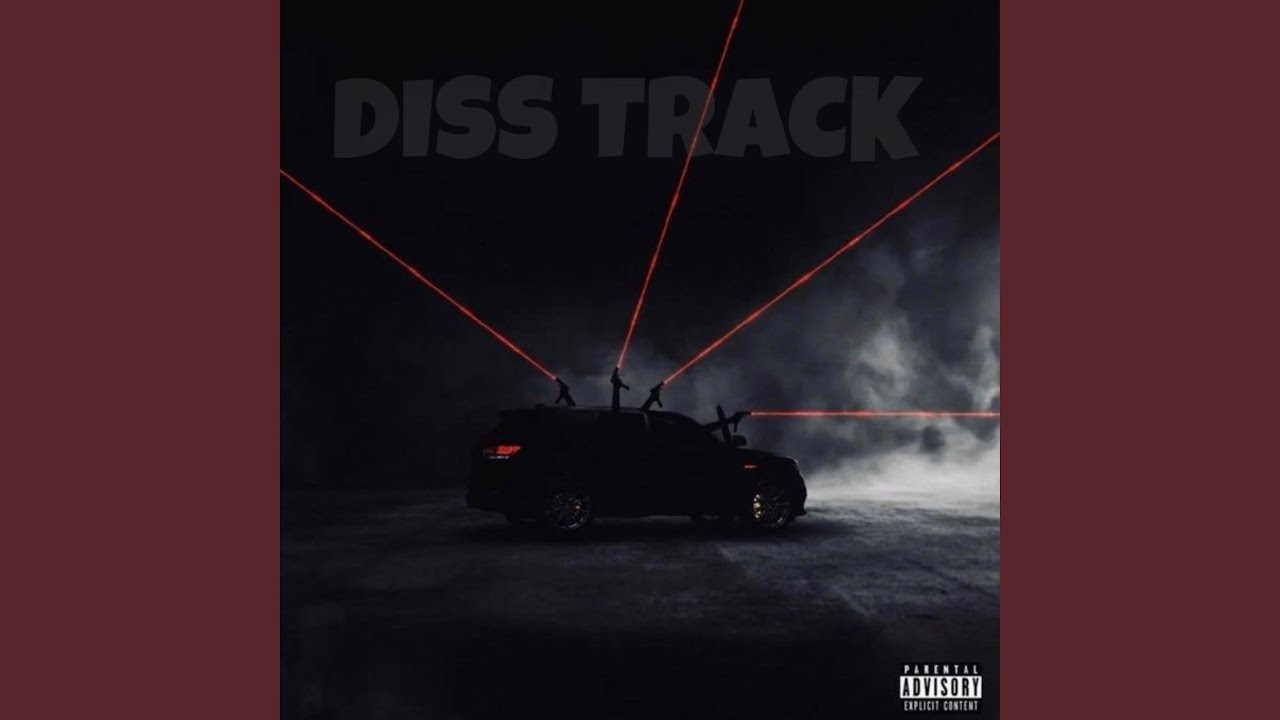 Watch Diss track on YouTube Watch Diss track on YouTube