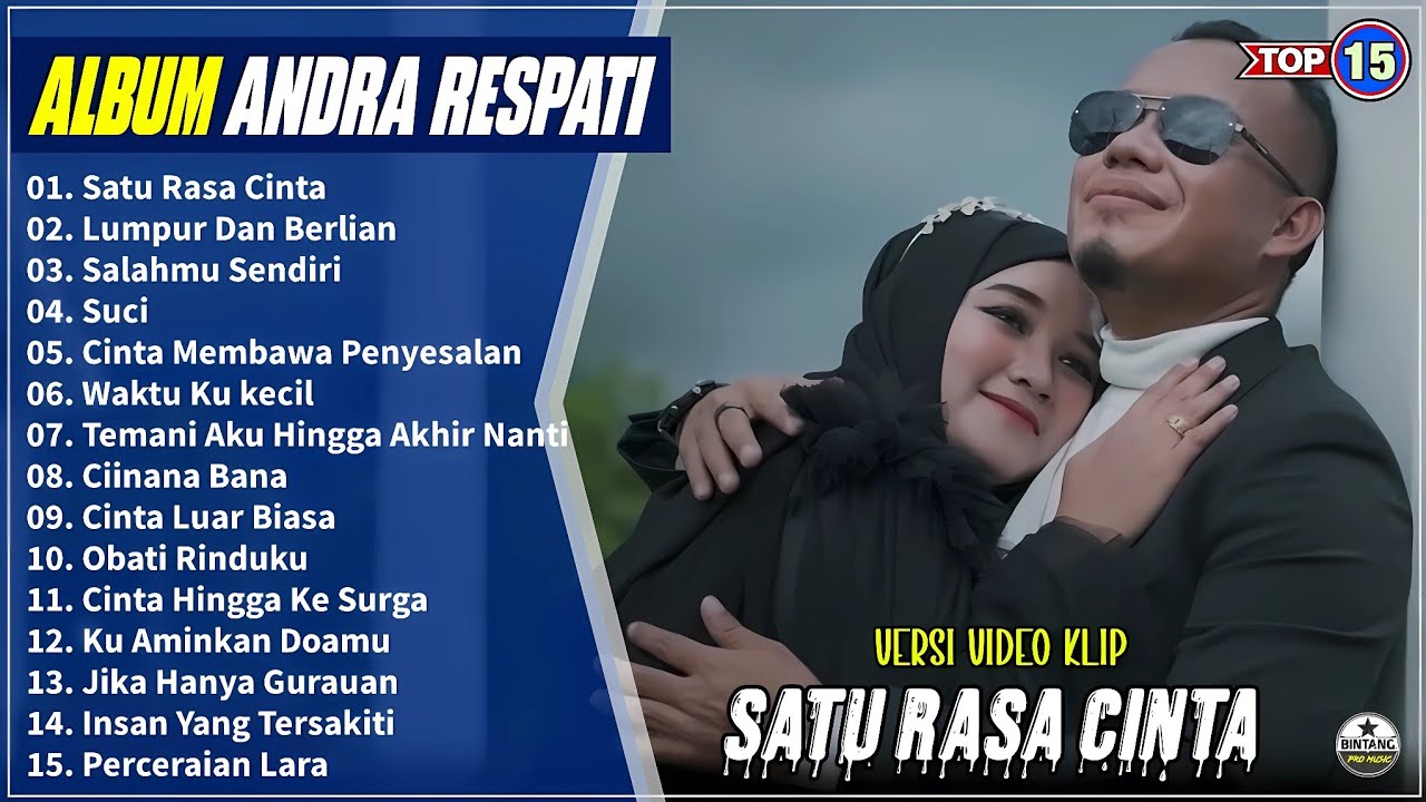 Andra Respati Full Album || SATU RASA CINTA - LUMPUR DAN BERLIAN - Pop Melayu Terpopuler On Trending