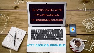 DATA PRIVACY LAW DURING ONLINE CLASSES