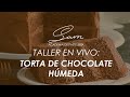 Taller en vivo - Torta de CHOCOLATE HUMEDA  | ¿Cómo hacer una Torta de Chocolate Húmeda?