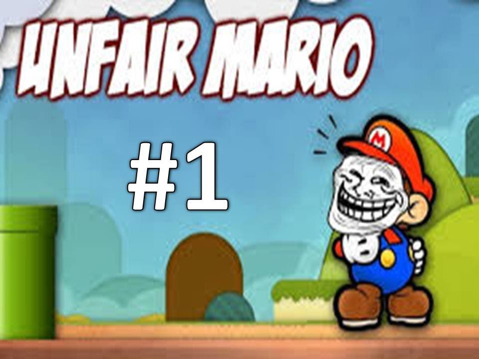 Unfair Mario Episode 1: The Rage Begins! - YouTube