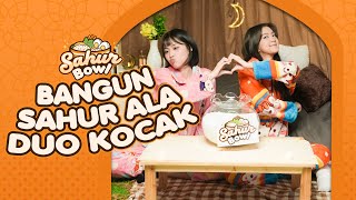 Download lagu [SAHUR BOWL] Bangun Sahur atau Tahan Lapar?!