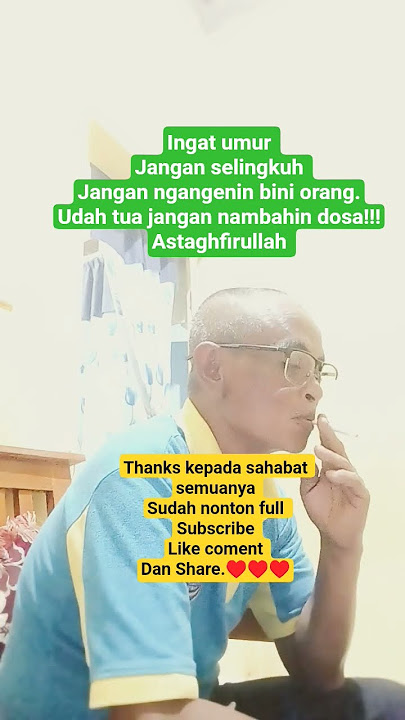 Udah tua masih Selingkuh. ingat umur!!!!