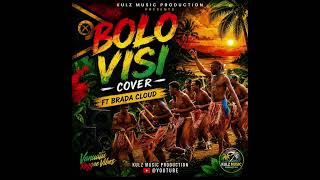🇻🇺🇻🇺KULZ MUSIC@BOLO VISI COVER ( FT BRADA CLOUD)🇻🇺🇻🇺