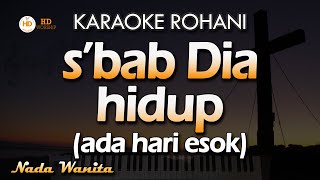 S'BAB DIA HIDUP - Karaoke Lagu Rohani