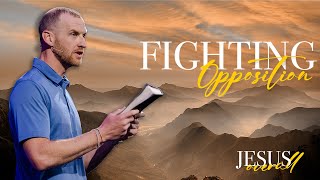 FIGHTING OPPOSITION | Pastor Caleb Waldrop | River Oak Church