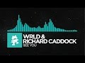 [Indie Dance] - WRLD & Richard Caddock - See You [Monstercat Release]