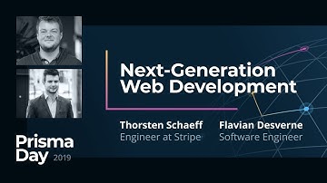 Next-Generation Web Development - Thorsten Schaeff and Flavian Desverne @ PrismaDay 2019