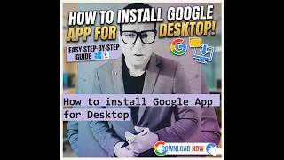 How to install Google App for Desktop @AdamTech
