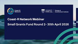 Coast-R Small Grants Fund Round 2 Webinar 30 4 2026