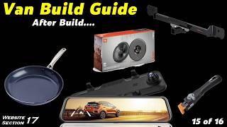 Building your Camper Van, After Build Accessories  Hitch, Dashcam, Spkers, Van Build Guide 15 of 16