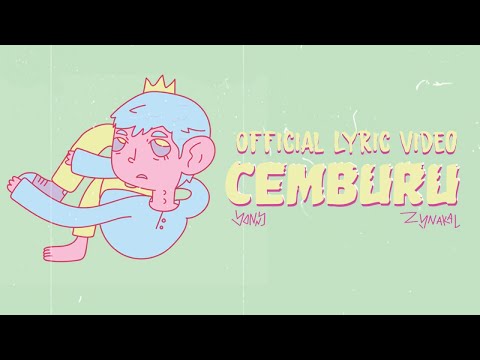 Yonnyboii ft. Zynakal - Cemburu (Official Lyric Video)