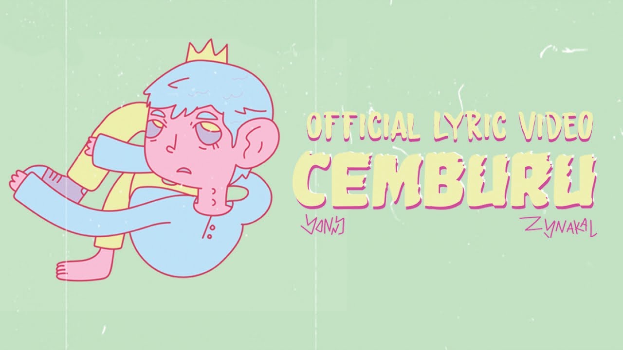 Yonnyboii ft. Zynakal - Cemburu (Official Lyric Video)