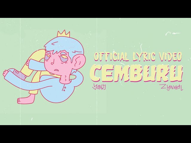 Yonnyboii ft. Zynakal - Cemburu (Official Lyric Video) class=