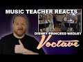 Music Teacher Reacts: VOCTAVE - Disney Princess Medley