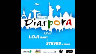 LojiBaby X Steves J. Bryan - Dyaspora Remix Resimi