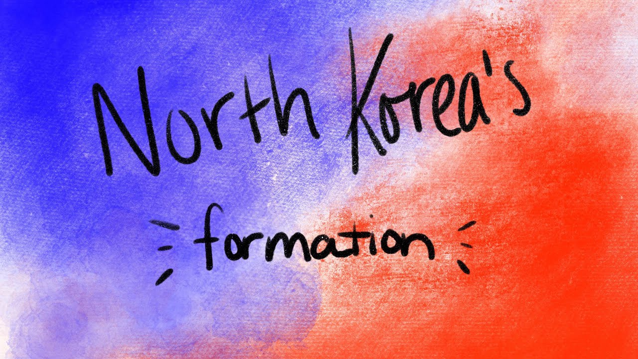 The Formation of North Korea - YouTube