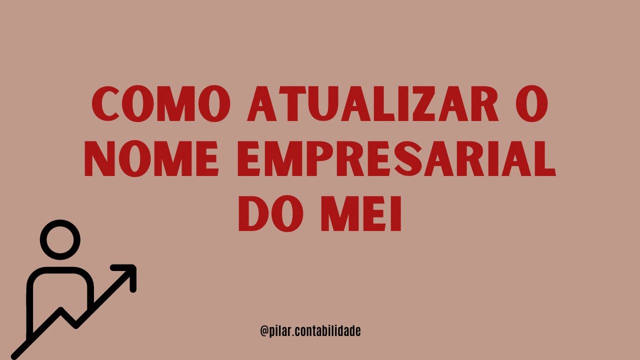 Como atualizar o nome empresarial do MEI para o novo formato. - YouTube