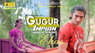 Gugur Impian I Ekas Birboy I The Best Slow Rock Melayu Terbaru 2021