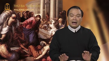 Thứ Ba Tuần XXII Mùa Thường Niên_Lc 4,31-37 - Lm Giuse Phạm Quốc Giang CSsR 05/09/2017