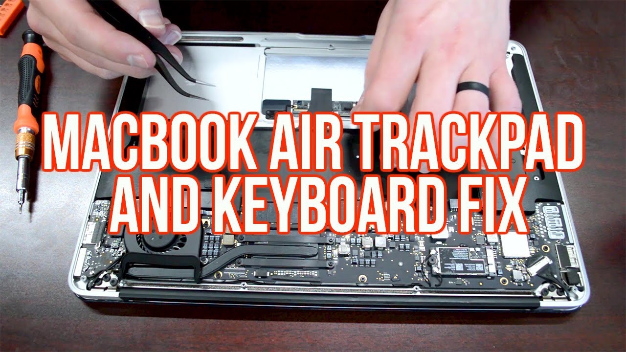 Macbook Air Trackpad And Keyboard Fix Flex Cable Replacement Youtube