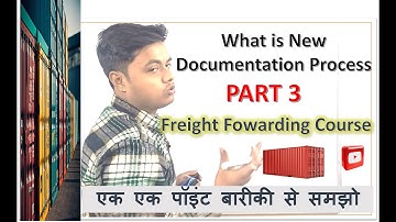 Freight Forwarding Documentation PART 3|| Import Export Trainer || Pravesh Forwarder