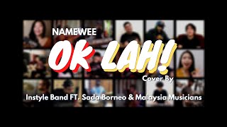 Namewee - OK Lah! [Cover] Instyle Band ft. Sada Borneo & Local Musicians