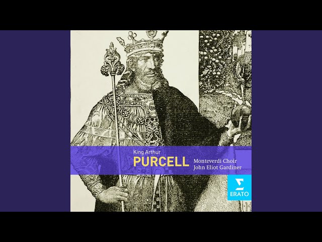 Purcell - King Arthur: "see, see, we assemble" (Choeur, Acte 3) : Choeur Monteverdi & English Baroque Soloists / J.E.Gardiner