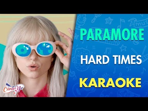 Paramore - Hard Times CON LETRA | Cantoyo Karaoke