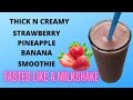 Thick n Creamy Strawberry, Banana and Pineapple Smoothie Recipe | Tastes like Milkshake*