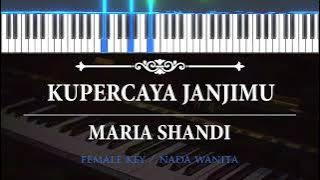 Kupercaya Janjimu ( Karaoke Akustik Piano - FEMALE KEY ) - Maria Shandi