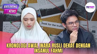 Download Lagu KRONOLOGI AWAL INARA RUSLI DEKAT DENGAN INSANUL FAHMI MP3