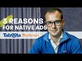 The 3 biggest Advantages of Native Advertising