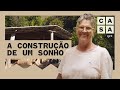 Um sonho de vida construído com as próprias mãos! | Lar: Vida Interior