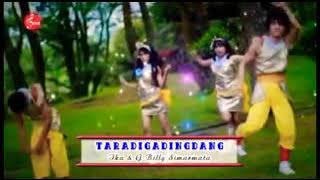 Taradigadindang  - ikka siringoringo dan billy simarmata