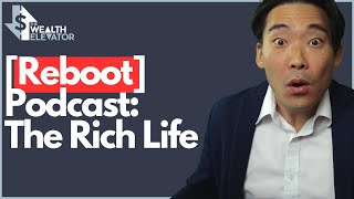 Introduction to The Rich Life Podcast