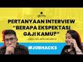 Pertanyaan Interview "Berapa ekspektasi gaji kamu?" (Job Hacks #10)