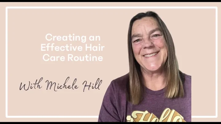 Creating an Effective Hair Care Routine with Miche...