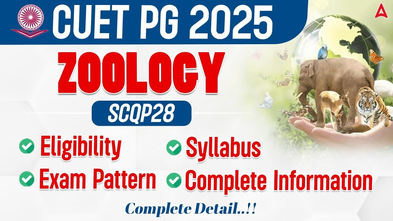 CUET PG 2025 Zoology: Exam Strategy, Syllabus, and Preparation Tips ...
