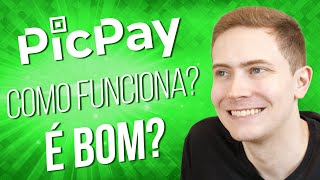Picpay Como Funciona? Vale A Pena? É Bom? Saiba Tudo Cartão, Cashback, Pagamentos E Investimento
