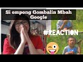 GOMBALIN SI TANTE GOOGLE||BOCAH KORSLET SUPER NGAKAKKK