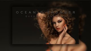 Euphonic Harmony - Oceanic Thunder