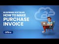 How To Make Purchase Invoice In Blueprimes Software