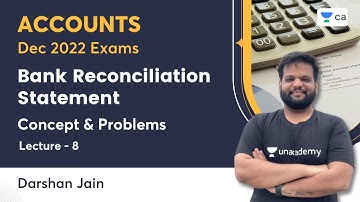 L8 | Bank Reconciliation Statement | Concept & Problems | Accounts | Darshan Jain