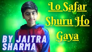 Lo Safar Song With Lyrics | Valentine Day Special Song | Love Song | Jubin Nautiyal | Jaitra Sharma